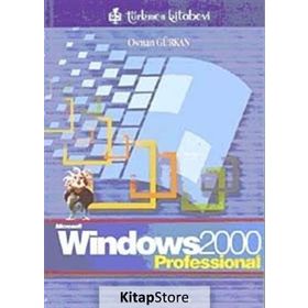 WINDOWS 2000 ( PROFESIONAL ) - OSMAN GÜRKAN