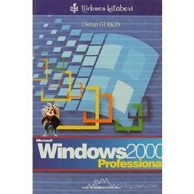 WINDOWS 2000 ( PROFESIONAL ) - OSMAN GÜRKAN