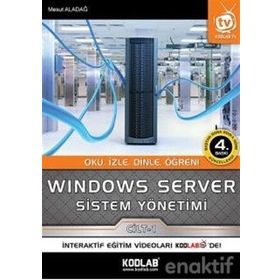 Windows Server Sistem Yönetimi 1. Cilt - Mesut Aladağ