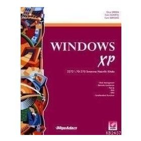 WINDOWS XP 2272/70-270 SINAVINA HAZIRLIK KİTABI - ONUR ERDEM, CEM GÜNEYLİ, CEM SERTDAĞ