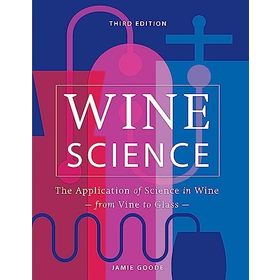 Wine Science: The Application of Science in Winemaking