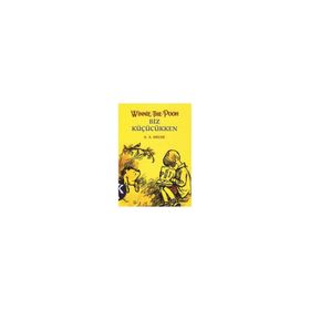 WINNIE THE POOH - BIZ KÜÇÜCÜKKEN (CILTLI) - ALAN ALEXANDER MILNE