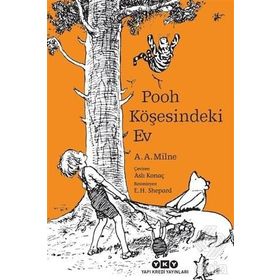 WINNIE THE POOH - POOH KÖŞESİNDEKİ EV (CILTLI) - ALAN ALEXANDER MILNE