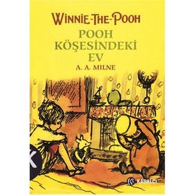 WINNIE THE POOH - POOH KÖŞESİNDEKİ EV (CILTLI) - ALAN ALEXANDER MILNE