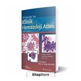 Wintrobe’un Klinik Hematoloji Atlası - Douglas C. Tkachuk Jan V. Hirscmann