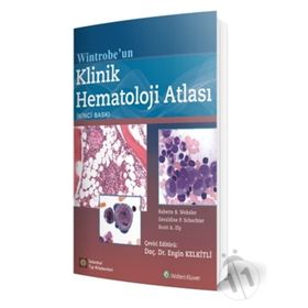 Wintrobe’un Klinik Hematoloji Atlası - Douglas C. Tkachuk Jan V. Hirscmann