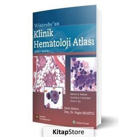 Wintrobe’un Klinik Hematoloji Atlası - Douglas C. Tkachuk Jan V. Hirscmann