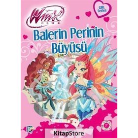 Winx Club - Balerin Perinin Büyüsü - Iginio Straffi