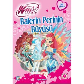 Winx Club - Balerin Perinin Büyüsü - Iginio Straffi
