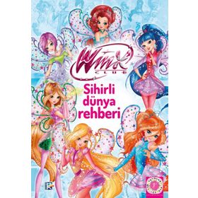 Winx Club - Sihirli Dünya Rehberi - Kolektif