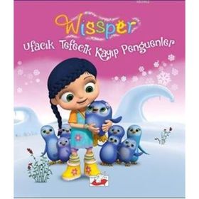 Wissper / Ufacık Tefecik Kayıp Penguenler / Neudert Petersen