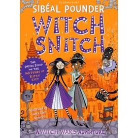Witch Snitch: The Inside Scoop on the Witches of Ritzy City - Sibéal Pounder