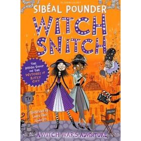 Witch Snitch: The Inside Scoop on the Witches of Ritzy City - Sibéal Pounder