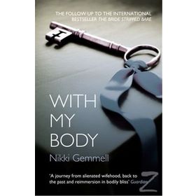 WITH MY BODY - NIKKI GEMMELL