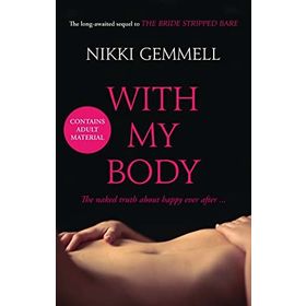 WITH MY BODY - NIKKI GEMMELL