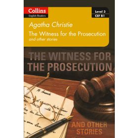 Witness for the Prosecution and Other Stories Level 3 B1 +Online Audio - Agatha Christie