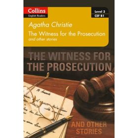 Witness for the Prosecution and Other Stories Level 3 B1 +Online Audio - Agatha Christie