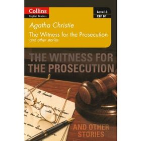 Witness for the Prosecution and Other Stories Level 3 B1 +Online Audio - Agatha Christie
