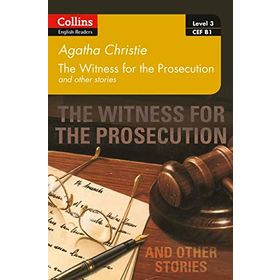 Witness for the Prosecution and Other Stories Level 3 B1 +Online Audio - Agatha Christie