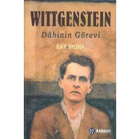 WITTGENSTEIN DÂHININ GÖREVİ - RAY MONK