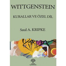 WITTGENSTEIN KURALLAR VE ÖZEL DIL - SAUL A. KRIPKE