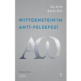 Wittgensteinın Anti Felsefesi Alain Badiou