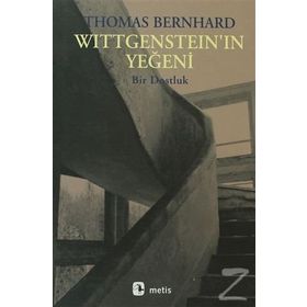 WİTTGENSTEİN'IN YEĞENİ - THOMAS BERNHARD