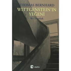 WİTTGENSTEİN'IN YEĞENİ - THOMAS BERNHARD
