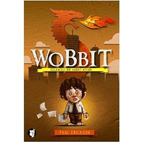 WOBBIT - PAUL ERICKSON