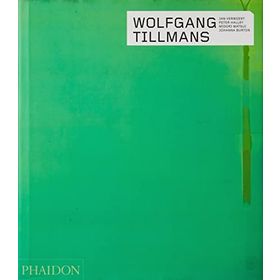 WOLFGANG TILLMANS - WOLFGANG TILLMANS