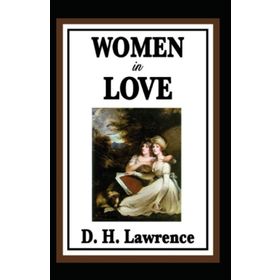 Women in Love - David Herbert Lawrence