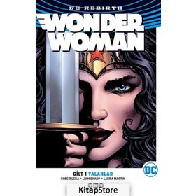 Wonder Woman Cilt 1: Yalanlar - Greg Rucka