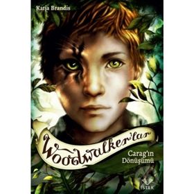 Woodwalker'lar - Carag'ın Dönüşümü