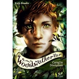 Woodwalker'lar - Carag'ın Dönüşümü