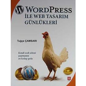 WORD PRESS ILE WEB TASARIM GÜNLÜKLERİ KENDI WEB SITENI YAPMANIN EN KOLAY YOLU - TUĞÇE ÇAMSARI