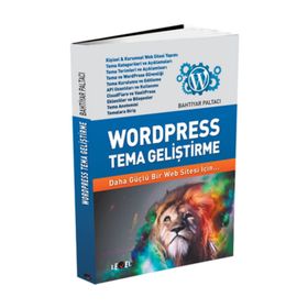Wordpress Tema Geliştirme - Bahtiyar Paltacı