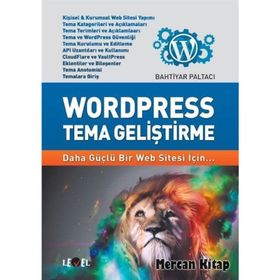 Wordpress Tema Geliştirme - Bahtiyar Paltacı