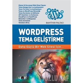 Wordpress Tema Geliştirme - Bahtiyar Paltacı