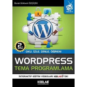 WordPress Tema Programlama - Burak Gökberk Özçiçek