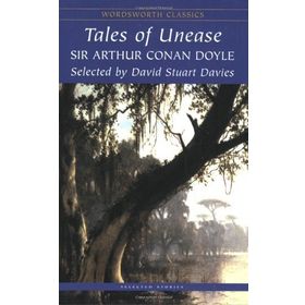 Wordsworth Classics Tales Of Unease - Sir Arthur Conan Doyle
