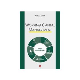 Working Capital Management Ekin Basım Yayın