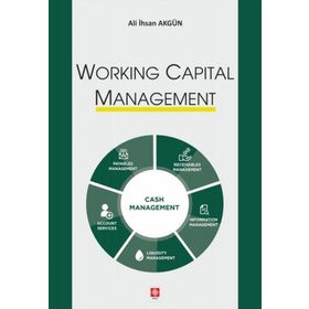 Working Capital Management Ekin Basım Yayın