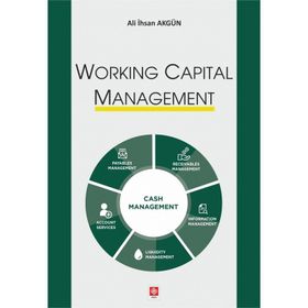 Working Capital Management Ekin Basım Yayın