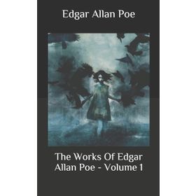 Works of - Edgar Allan Poe
