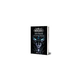 World of Warcraft Arthas: Lich King`in Yükselişi Epsilon Yayınevi