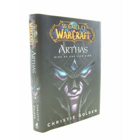 World of Warcraft: Arthas: Rise of the Lich King