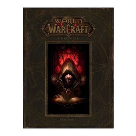 World of Warcraft Chronicle Volume 1 - Blizzard Entertainment