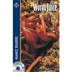 WORM JUICE NUANCE READERS LEVEL 2 - DENISE KIRBY