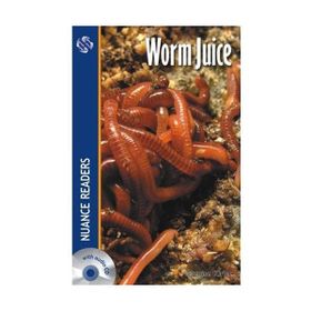 WORM JUICE NUANCE READERS LEVEL 2 - DENISE KIRBY