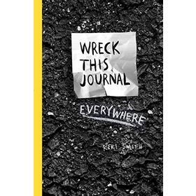 Wreck This Journal Everywhere - Keri Smith